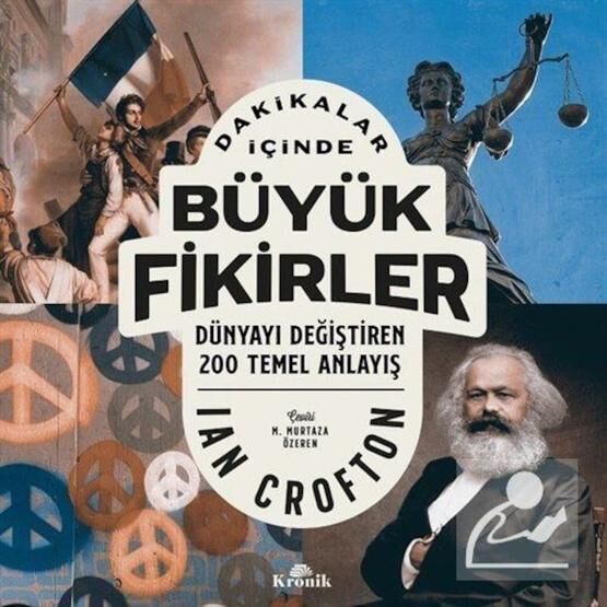 Dakikalar İçinde Büyük Fikirler - Ian Crofton