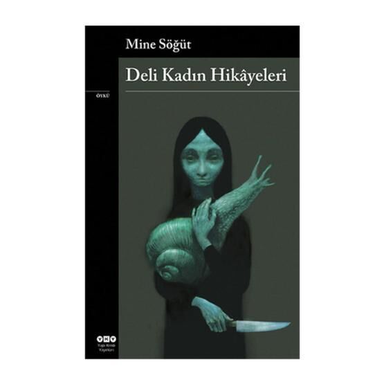 DELI KADIN HIKÂYELERI - MINE SÖĞÜT Öykü Kitapları Fiyatı