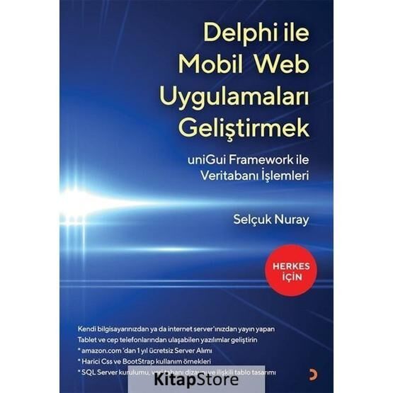 Delphi ile Mobil Web Uygulamaları Geliştirmek - Selçuk Nuray
