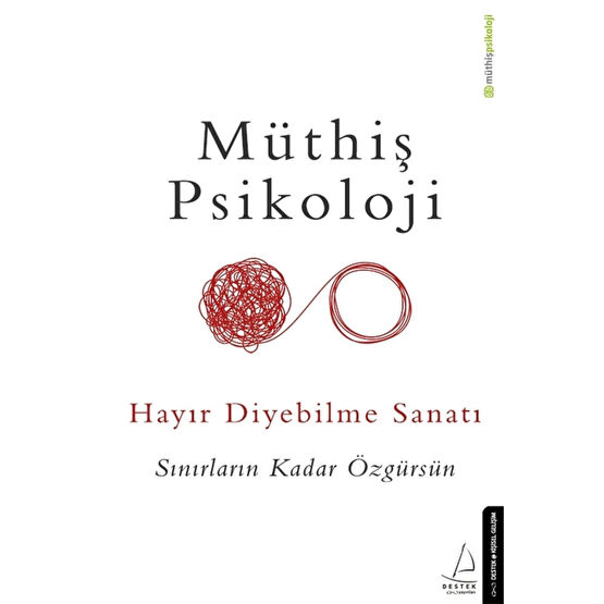 Destek Yayınları Hayır Diyebilme Sanatı Sınırların Kadar Özgürsün Dünya Edebiyatı Fiyatı