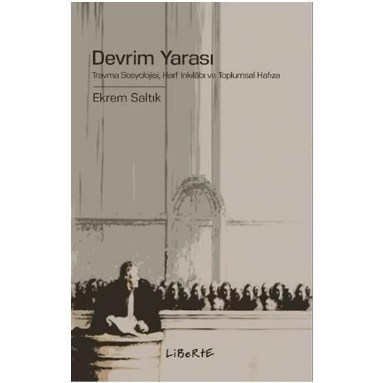 Devrim Yarası - Ekrem Saltık
