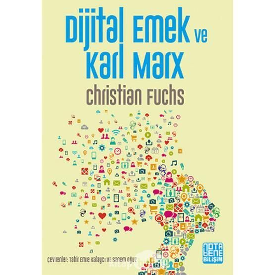 Dijital Emek Ve Karl Marx - Christian Fuchs