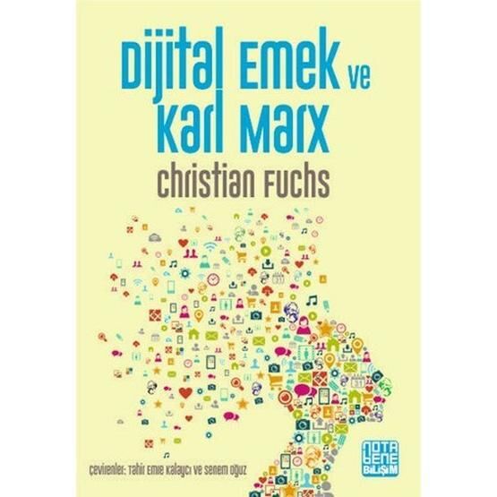 Dijital Emek Ve Karl Marx - Christian Fuchs