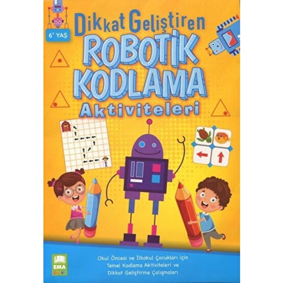 Dikkat Geliştiren Robotik Kodlama Aktiviteleri 6+Yaş Zeka Geliştirici Kitaplar Fiyatı