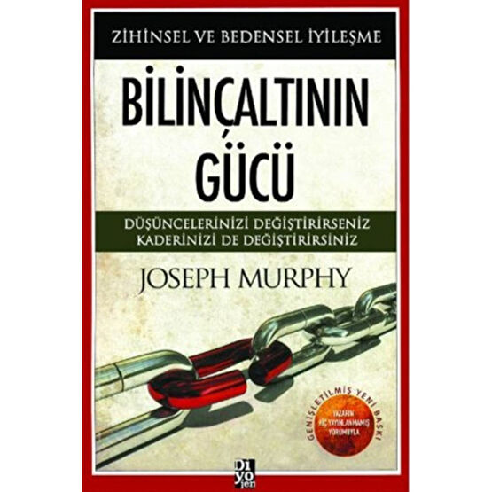 Diyojen Yayıncılık Bilinçaltının Gücü Zihinsel ve Bedensel Iyileşme Kişisel Gelişim Kitapları Fiyatı