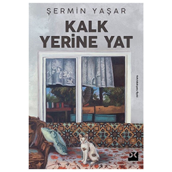 Doğan Kitap Kalk Yerine Yat - Şermin Yaşar
