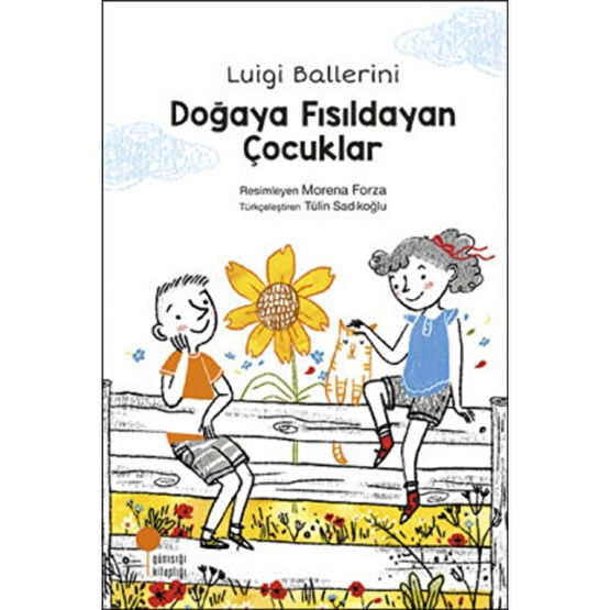 Doğaya Fısıldayan Çocuklar - Luigi Ballerini Çocuk Roman Fiyatı