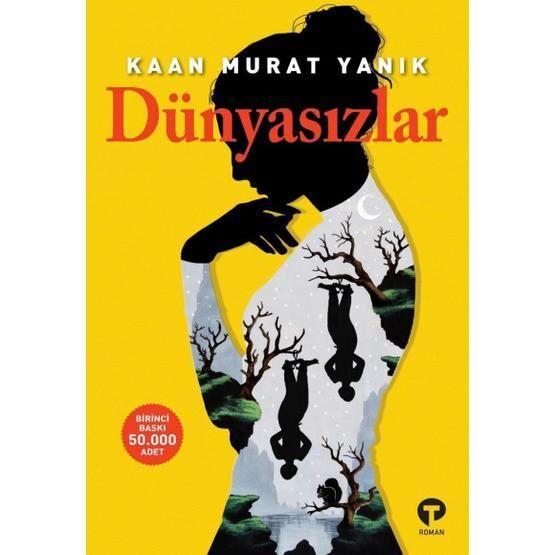 Dünyasızlar - Kaan Murat Yanık