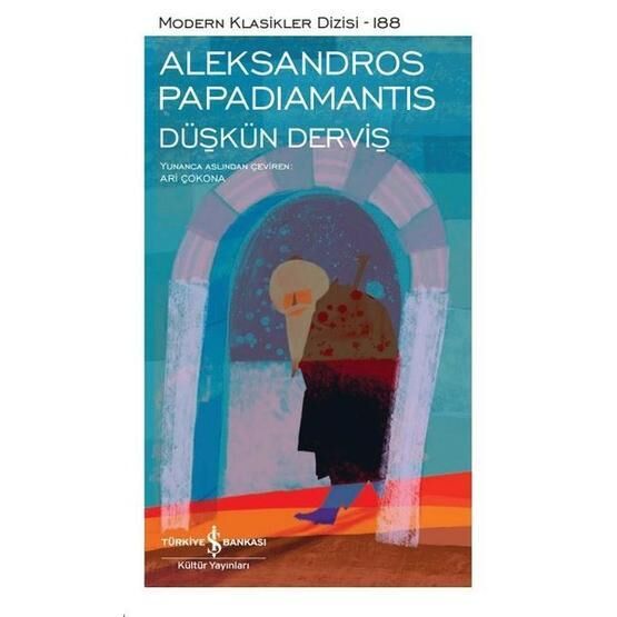 Düşkün Derviş - Aleksandros Papadiamantis