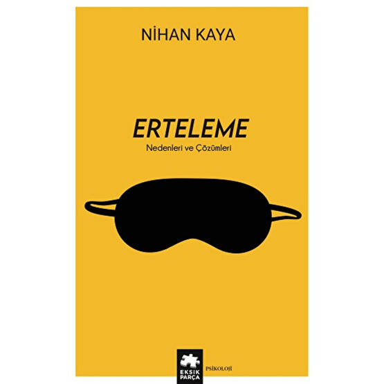 Eksik Parça Yayınları Erteleme Psikoloji Kitapları Fiyatı