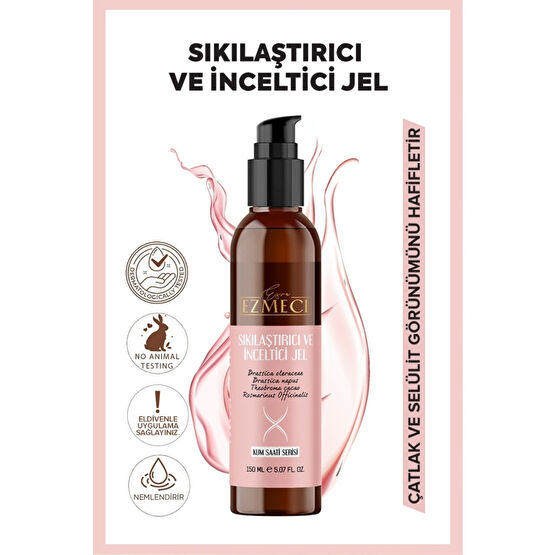 Esra Ezmeci Sıkılaştırıcı ve Selülit Jel Selülit Önleyici ve Gidericiler Fiyatı