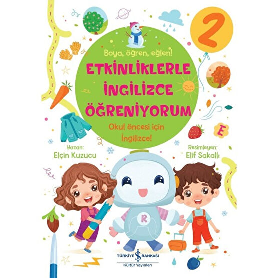 Etkinliklerle Ingilizce Öğreniyorum-2 - Elçin Kuzucu Çocuk Masal Fiyatı