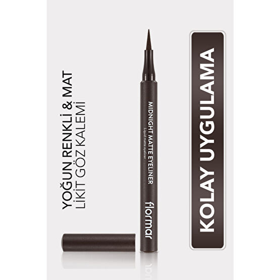 Flormar Mat Likit Kalem Eyeliner (KAHVE) - Midnight Matte Eyeliner - 002 Brown - 8690604641659 Eyeliner Fiyatı