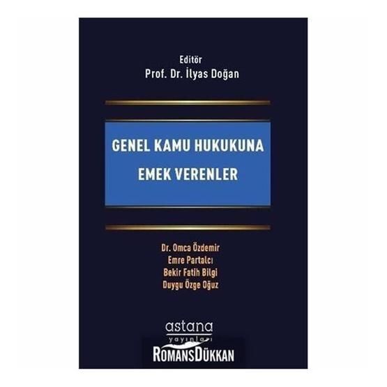 Genel Kamu Hukukuna Emek Verenler - Bekir Fatih Bilgi