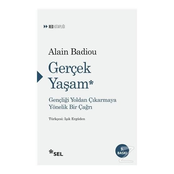 Gerçek Yaşam - Alain Badiou