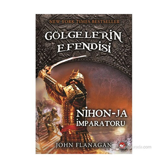 Gölgelerin Efendisi 10 - Nihon - Ja İmparatoru - John Flanagan Fantastik Macera Fiyatı