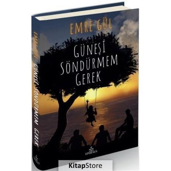 Güneşi Söndürmem Gerek - Emre Gül