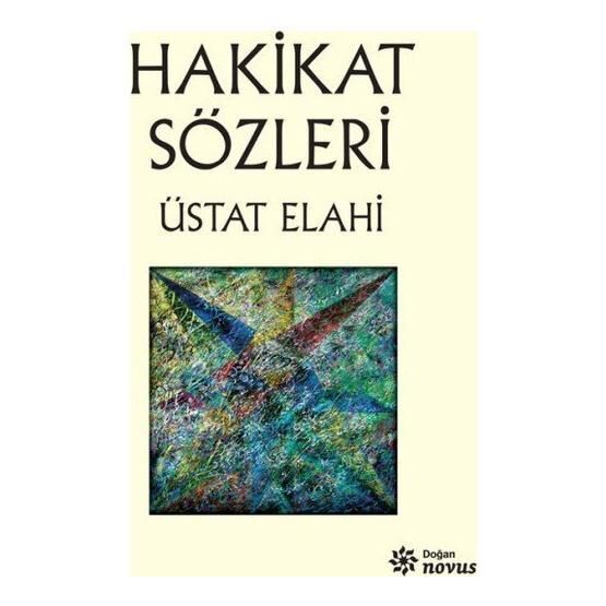 Hakikat Sözleri - Üstat Elahi Kişisel Gelişim Kitapları Fiyatı
