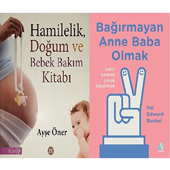 Hamilelik, Doğum ve Bebek Bakım Kitabı ve Bağırmayan Anne Baba Olmak Hamilelik Kitapları Fiyatı