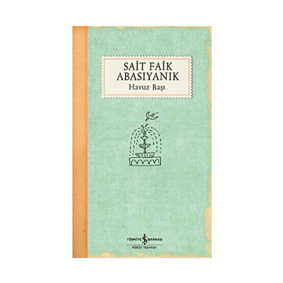 Havuz Başı-Sait Faik Abasıyanık Klasik Türk (Divan) Edebiyatı Fiyatı