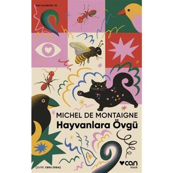 Hayvanlara Övgü - Michel De Montaigne