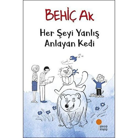 Her Şeyi Yanlış Anlayan Kedi - Behiç Ak İnceleme Kitapları Fiyatı