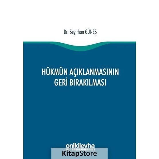Hükmün Açıklanmasının Geri Bırakılması - Akif Yıldırım