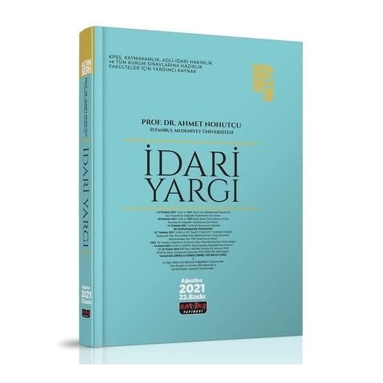 İdari Yargı Konu Anlatımı 2021 Altın Seri - Ahmet Nohutçu - Savaş Yayınevi