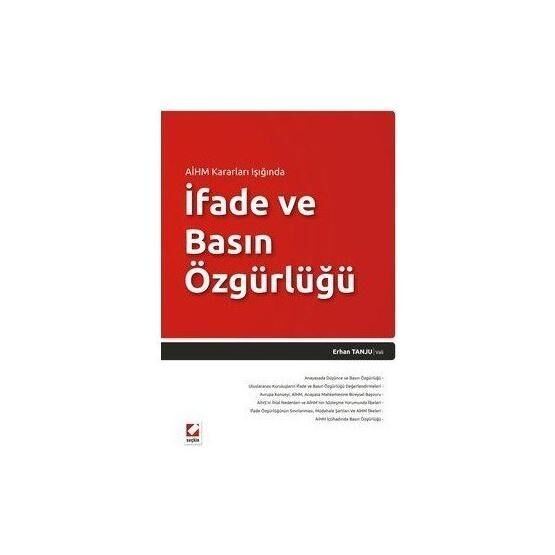 İFADE VE BASIN ÖZGÜRLÜĞÜ - ERHAN TANJU Genel Hukuk Fiyatı