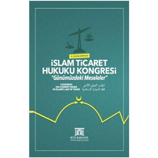 II. Uluslararası İslam Ticaret Hukuku Kongresi - Kolektif