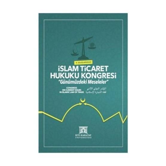 II. Uluslararası İslam Ticaret Hukuku Kongresi - Kolektif