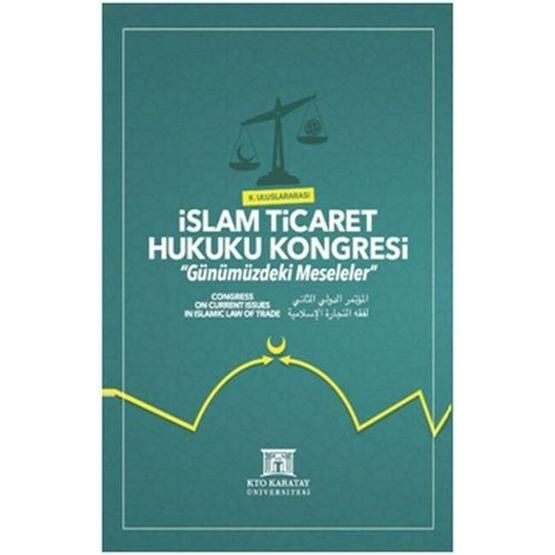 II. Uluslararası İslam Ticaret Hukuku Kongresi - Kolektif