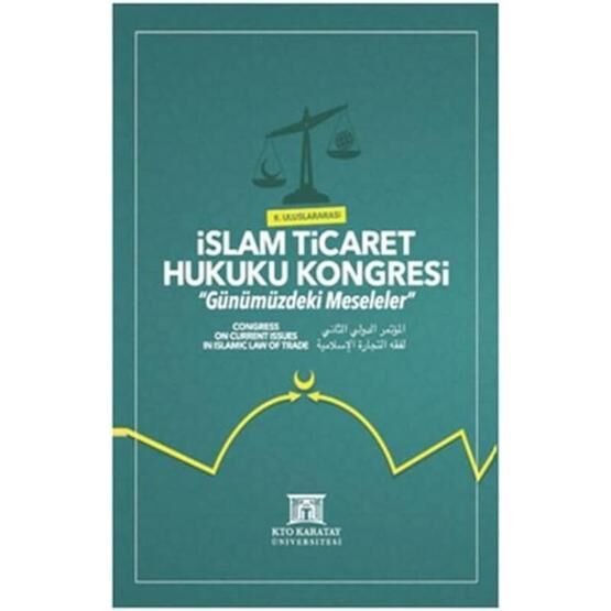 II. Uluslararası İslam Ticaret Hukuku Kongresi - Kolektif