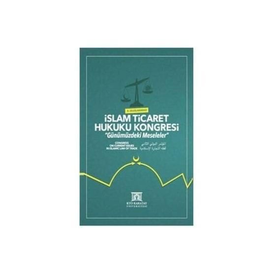 II. Uluslararası İslam Ticaret Hukuku Kongresi - Kolektif