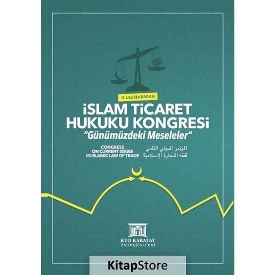 II. Uluslararası İslam Ticaret Hukuku Kongresi - Kolektif
