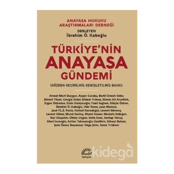 İletişim Yayınları Türkiye'nin Anayasa Gündemi - İbrahim Ö. Kaboğlu