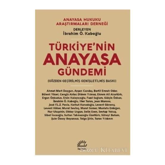 İletişim Yayınları Türkiye'nin Anayasa Gündemi - İbrahim Ö. Kaboğlu