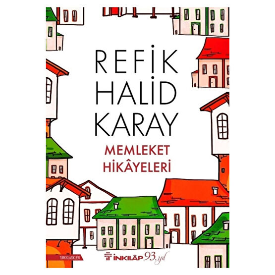 İnkılap Kitabevi Memleket Hikayeleri Refik Halid Karay
