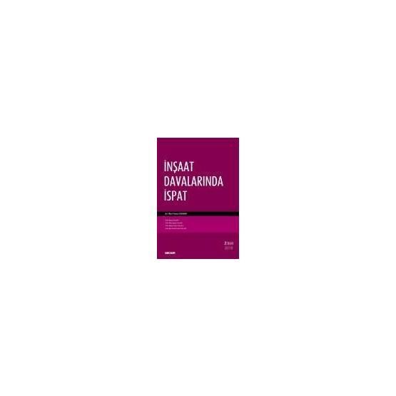 İnşaat Davalarında İspat - avukat ilker hasan duman