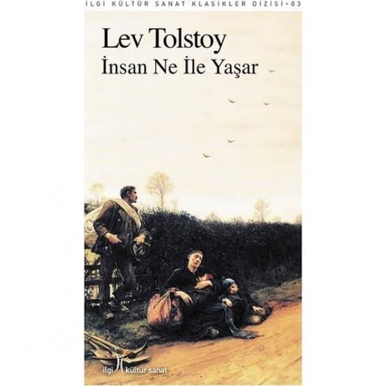 İNSAN NEYLE YAŞAR? - LEV NİKOLAYEVİÇ TOLSTOY Genel Konular Fiyatı
