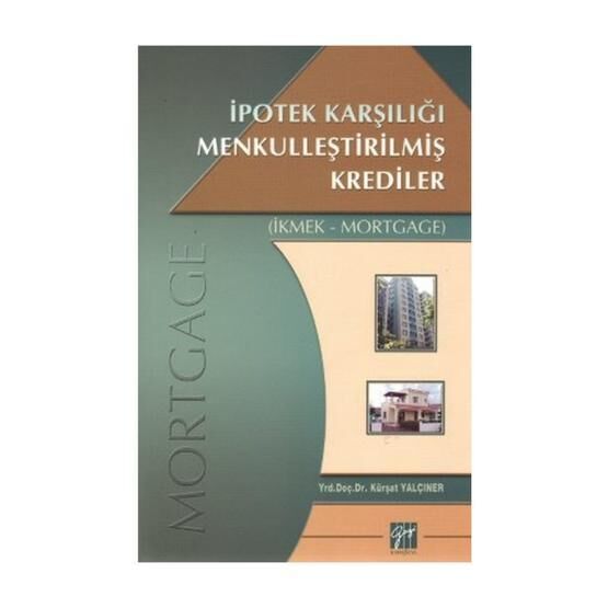 İpotek Karşılığı Menkulleştirilmiş Krediler - Kürşat Yalçıner