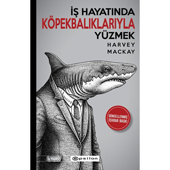 İş Hayatında Köpekbalıklarıyla Yüzmek-Harvey Mackay Reklam ve Halkla İlişkiler Kitapları Fiyatı