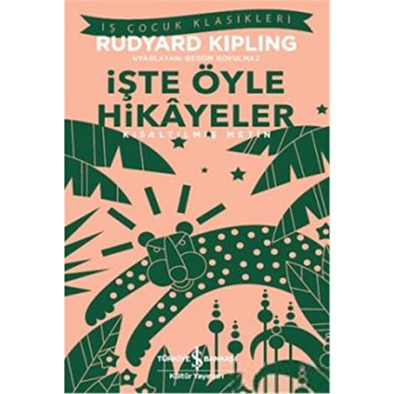 İşte Öyle Hikayeler-İş Çocuk Klasikleri Çocuk Klasikleri Fiyatı