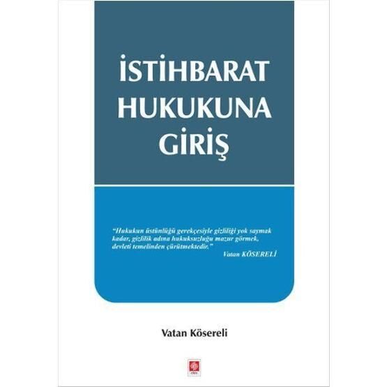 İstihbarat Hukukuna Giriş - Vatan Kösereli