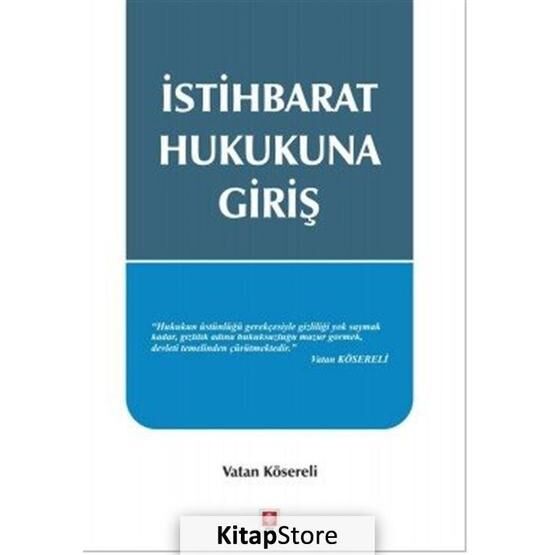 İstihbarat Hukukuna Giriş - Vatan Kösereli
