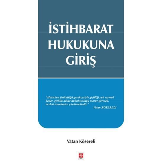 İstihbarat Hukukuna Giriş - Vatan Kösereli