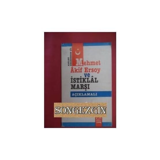 İSTİKLAL MARŞI VE MEHMET AKİF ERSOY