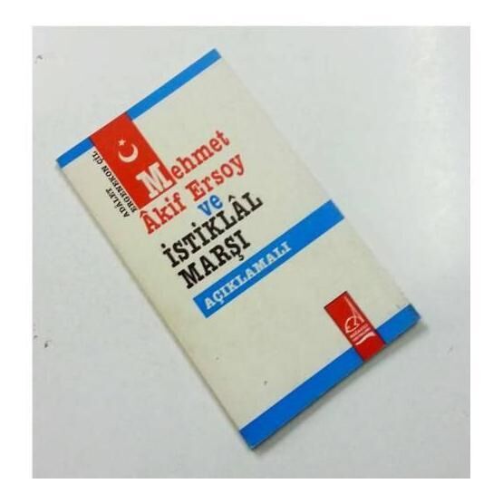 İSTİKLAL MARŞI VE MEHMET AKİF ERSOY