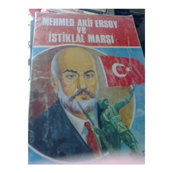 İSTİKLAL MARŞI VE MEHMET AKİF ERSOY