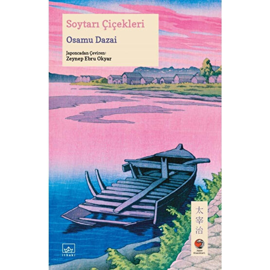 İthaki Yayınları Soytarı Çiçekleri Osamu Dazai Dünya Edebiyatı Fiyatı